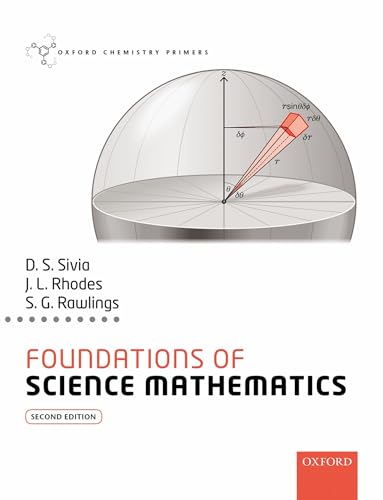 Beispielbild fr Foundations of Science Mathematics OCP 2e (Oxford Chemistry Primers) zum Verkauf von Monster Bookshop