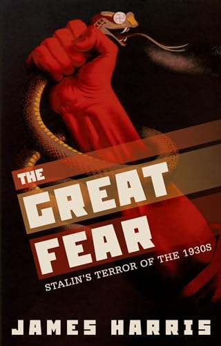 9780198797869: The Great Fear: Stalin's Terror of the 1930s