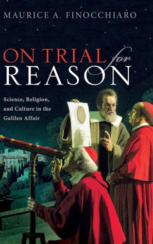 Imagen de archivo de On Trial For Reason: Science, Religion, and Culture in the Galileo Affair a la venta por HPB-Diamond