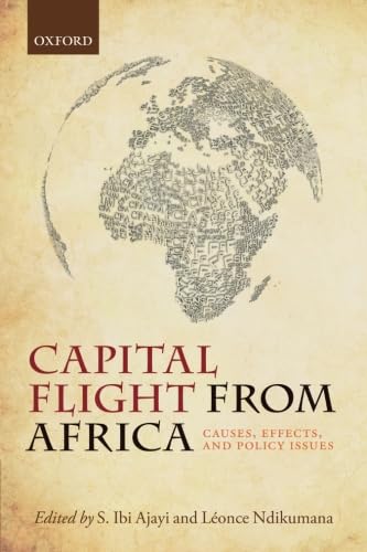 Stock image for Capital Flight from Africa: Causes, Effects, and Policy Issues for sale by Revaluation Books