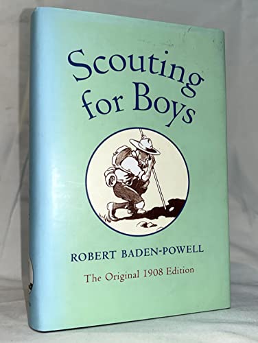 9780198799993: Scouting for Boys: A Handbook for Instruction in Good Citizenship (Oxford World's Classics Hardback Collection)