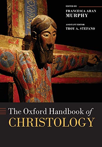 9780198800644: The Oxford Handbook of Christology