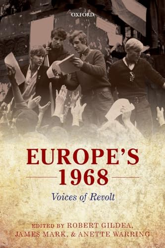 Imagen de archivo de Europe's 1968: Voices Of Revolt a la venta por WorldofBooks