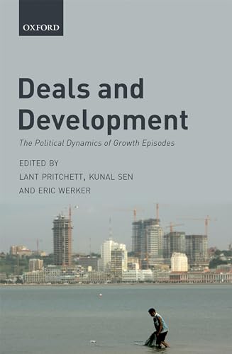 Stock image for DEALS AND DEVELOPMENT : THE POLITICAL DYNAMICS OF GROWTH EPISODES for sale by Basi6 International