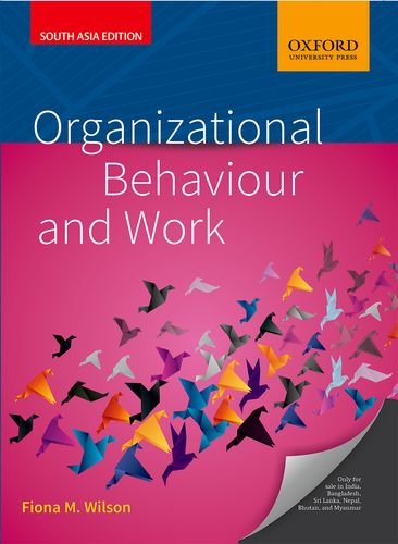 9780198801962: Organizational Behaviour And Work : A Critical Introduction, 4Th Edn