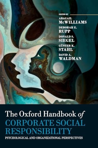 Stock image for The Oxford Handbook of Corporate Social Responsibility: Psychological and Organizational Perspectives (Oxford Handbooks) for sale by Textbooks2go
