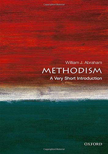 Beispielbild fr Methodism: A Very Short Introduction (Very Short Introductions) zum Verkauf von WorldofBooks