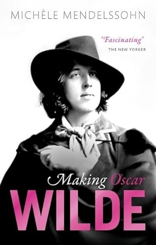 Beispielbild fr Making Oscar Wilde zum Verkauf von WorldofBooks