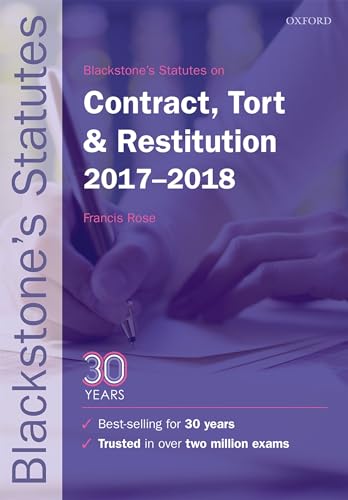 Stock image for Blackstone's Statutes on Contract, Tort & Restitution 2017-2018 (Blackstone's Statute Series) for sale by Goldstone Books