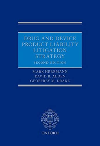 9780198803539: Drug and Device Product Liability Litigation Strategy