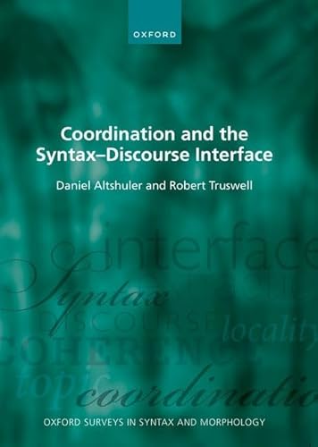 Beispielbild fr Coordination and the Syntax-Discourse Interface zum Verkauf von Blackwell's