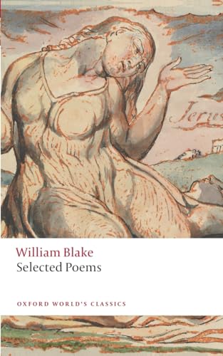 Stock image for William Blake: Selected Poems (Oxford World's Classics) for sale by Lakeside Books