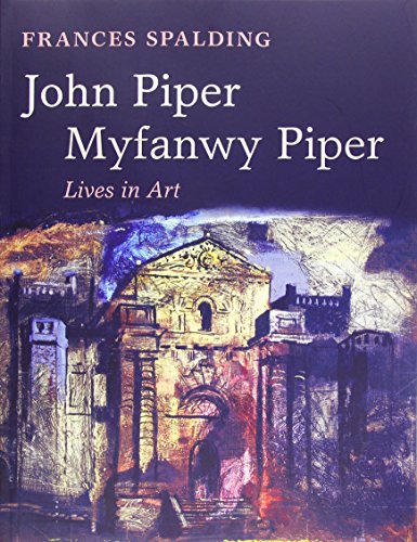 Stock image for John Piper, Myfanwy Piper: A Biography for sale by Chiron Media