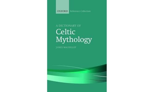 Stock image for A Dictionary of Celtic Mythology (The Oxford Reference Collection) for sale by kelseyskorner