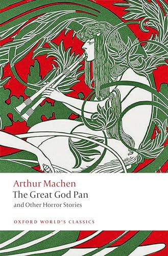 Beispielbild fr The Great God Pan and Other Horror Stories (Oxford World's Classics) zum Verkauf von Indiana Book Company