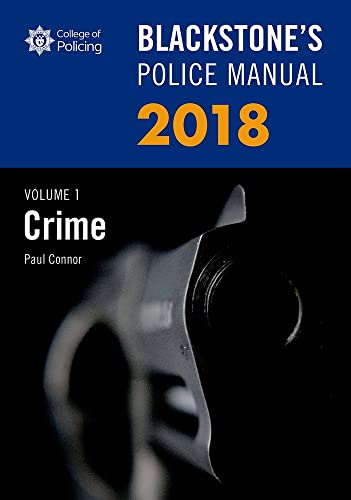 Beispielbild fr Blackstone's Police Manual Volume 1: Crime 2018 (Blackstone's Police Manuals) zum Verkauf von AwesomeBooks