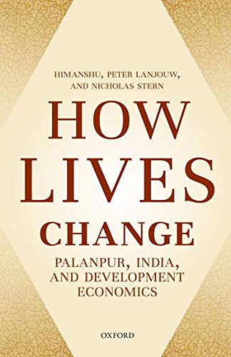 Stock image for How Lives Change: Palanpur, India, and Development Economics for sale by More Than Words