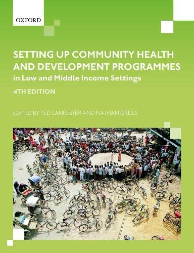 Imagen de archivo de Setting up Community Health and Development Programmes in Low and Middle Income Settings a la venta por BooksRun