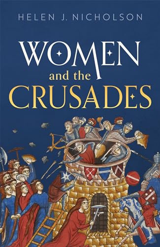 Stock image for Women and the Crusades for sale by WeBuyBooks