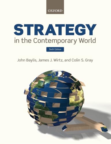 Beispielbild fr Strategy in the Contemporary World: An Introduction to Strategic Studies zum Verkauf von Anybook.com