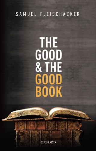 Beispielbild fr The Good and the Good Book: Revelation As a Guide to Life zum Verkauf von Revaluation Books