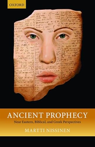 Imagen de archivo de Ancient Prophecy: Near Eastern, Biblical, and Greek Perspectives a la venta por Prior Books Ltd