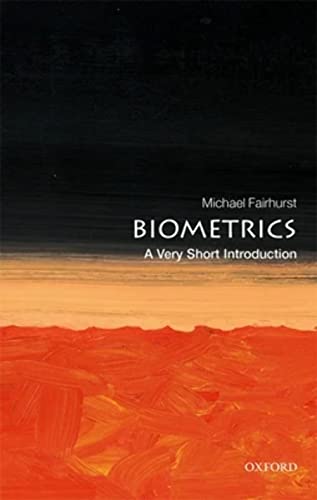 Beispielbild fr Biometrics: A Very Short Introduction (Very Short Introductions) zum Verkauf von BooksRun