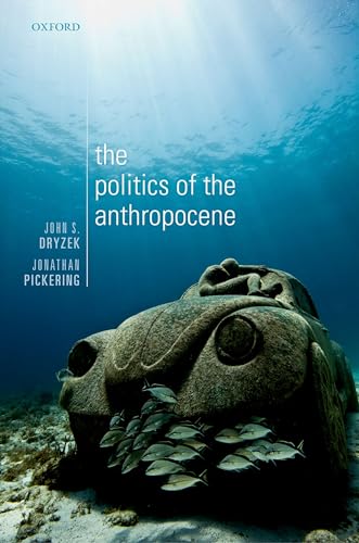 Stock image for The Politics of the Anthropocene for sale by BooksRun