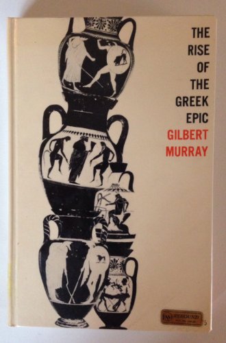9780198810025: The Rise of the Greek Epic
