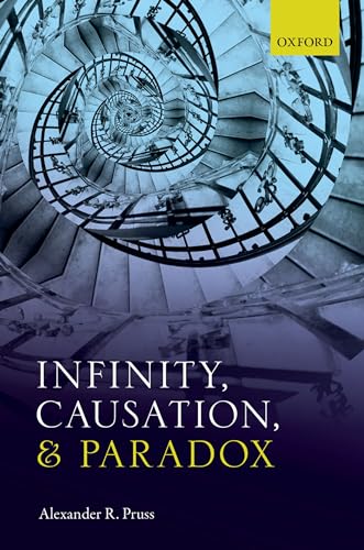 Beispielbild fr Infinity, Causation, and Paradox zum Verkauf von Blackwell's