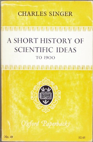 9780198810490: Short History of Scientific Ideas to 1900
