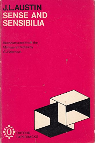 Sense and Sensibilia (Oxford Paperbacks) (9780198810834) by Austin, J L
