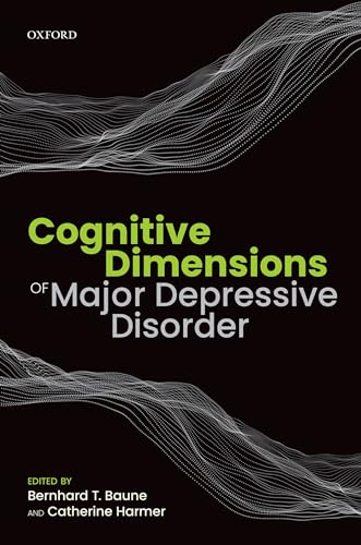 Stock image for Cognitive Dimensions of Major Depressive Disorder for sale by Blackwell's