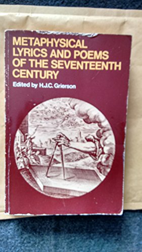 Beispielbild fr Metaphysical Lyrics and Poems of the Seventeenth Century (Oxford Paperbacks) zum Verkauf von AwesomeBooks