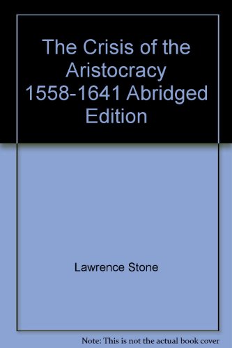 Stock image for Crisis of the Aristocracy, 1558-1641 for sale by Dunaway Books