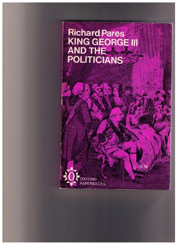 Beispielbild fr King George III and the Politicians zum Verkauf von Better World Books