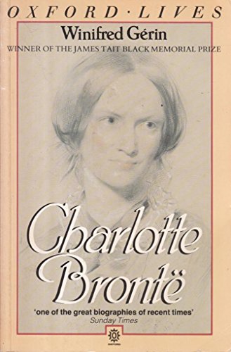 Charlotte Bronte : The Evolution of Genius - Gerin, Winifred