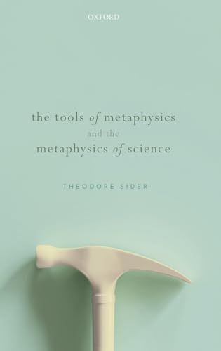 Imagen de archivo de The Tools of Metaphysics and the Metaphysics of Science a la venta por Save With Sam