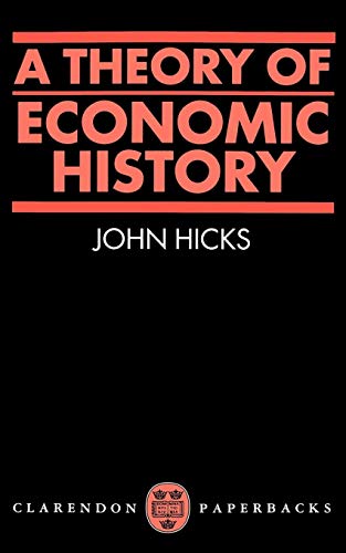 Imagen de archivo de A Theory of Economic History a la venta por Better World Books