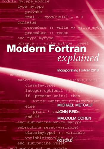 Imagen de archivo de Modern Fortran Explained: Incorporating Fortran 2018 (Numerical Mathematics and Scientific Computation) a la venta por GoldenWavesOfBooks