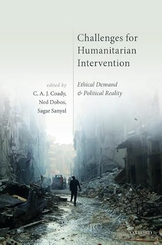 Stock image for Challenges for Humanitarian Intervention: Ethical Demand and Political Reality for sale by ThriftBooks-Dallas