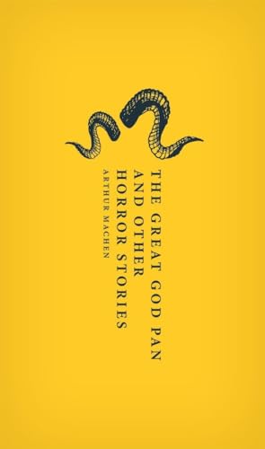 Beispielbild fr The Great God Pan and Other Horror Stories (Oxford Worlds Classics Hardback Collection) zum Verkauf von New Legacy Books