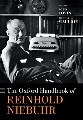 Beispielbild fr The Oxford Handbook of Reinhold Niebuhr zum Verkauf von Blackwell's