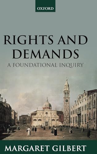 Beispielbild fr Rights and Demands: A Foundational Inquiry zum Verkauf von Prior Books Ltd