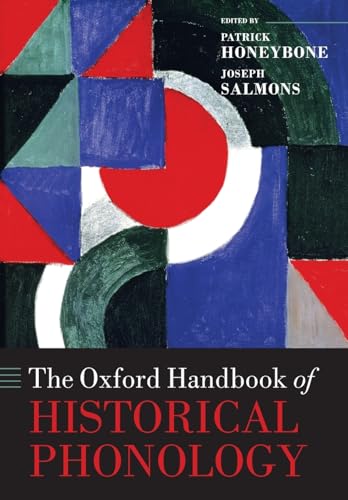 9780198814139: The Oxford Handbook of Historical Phonology