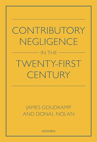 Stock image for Contributory Negligence in the Twenty-First Century for sale by Ria Christie Collections