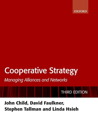 9780198814641: Cooperative Strategy: Managing Alliances and Networks