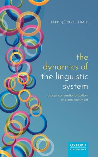 Stock image for The Dynamics of the Linguistic System: Usage, Conventionalization, and Entrenchment for sale by Lucky's Textbooks