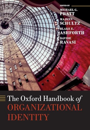 9780198815747: The Oxford Handbook of Organizational Identity (Oxford Handbooks)