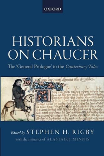 9780198816379: Historians on Chaucer: The 'General Prologue' to the Canterbury Tales